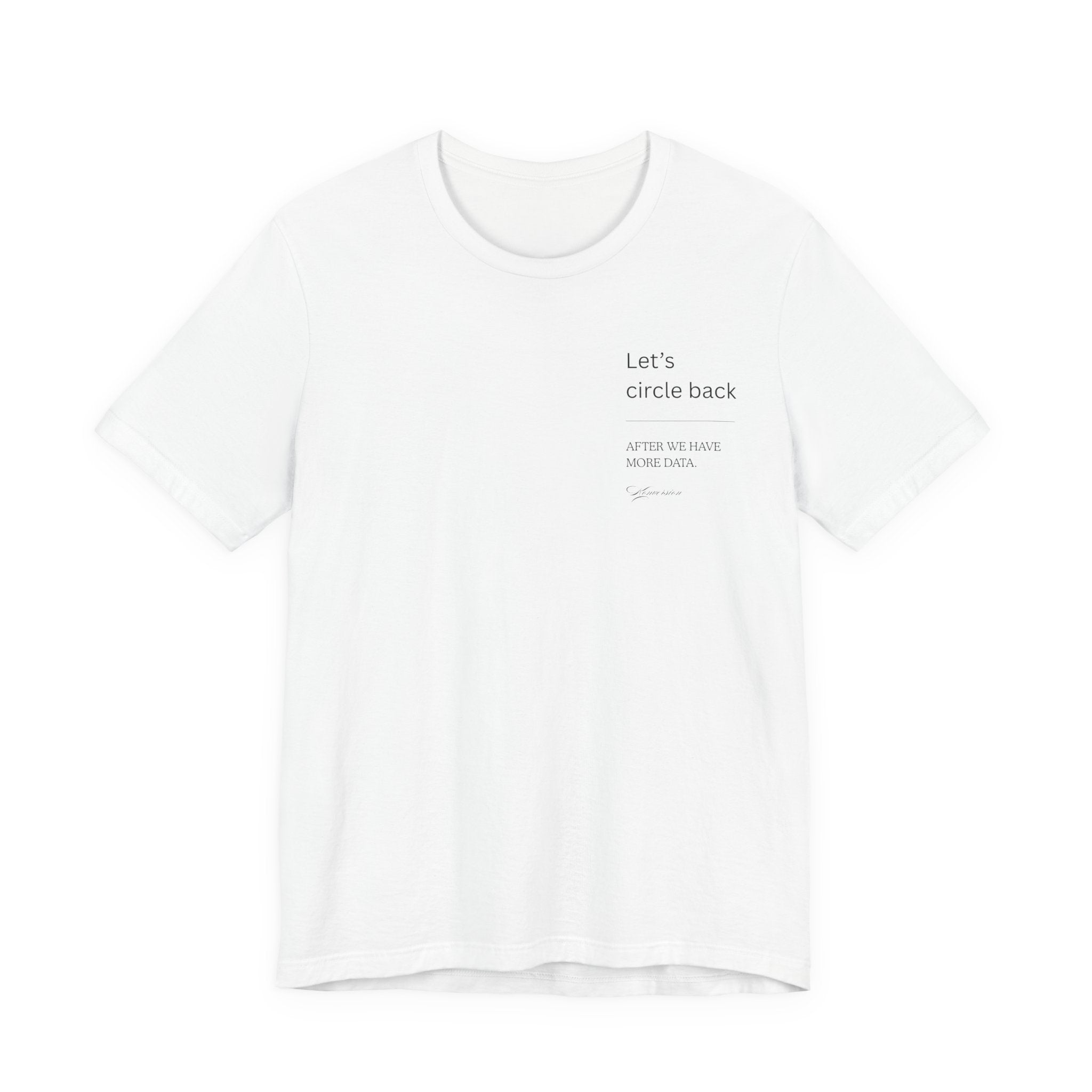 White Marketing Slogan Tee | Let's Circle Back